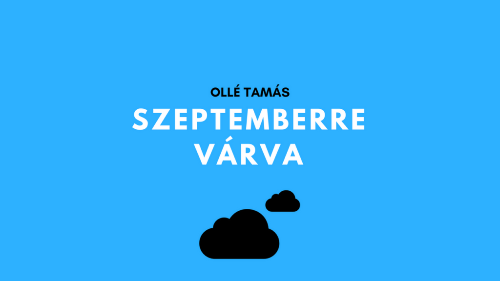 Szeptemberre várva